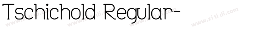 Tschichold Regular字体转换